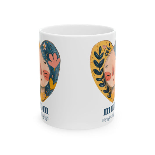 Mom Ceramic Mug - My Guiding Light, Coffee Mug Gift for Mom, Mother's Day, Birthday, Family Gift, Heartwarming Design